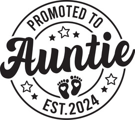 Promoted to Auntie Est.2024
