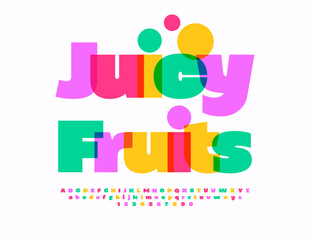 Vector bright poster Juicy Fruits. Artistic Colorful Font. Modern Alphabet Letters and Numbers set.