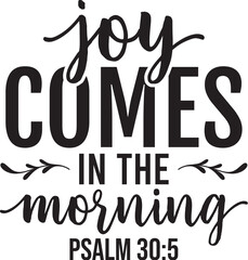 Joy Comes in the Morning