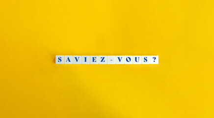 Saviez-vous? 