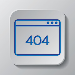 Browser with 404 error simple icon vector. Flat design. Paper cut design. Cutted blue symbol with shadow. Gray badge button, gray background