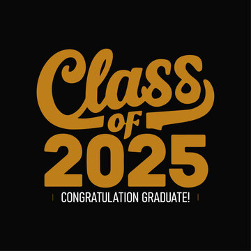 class of 2025 text tshirt design