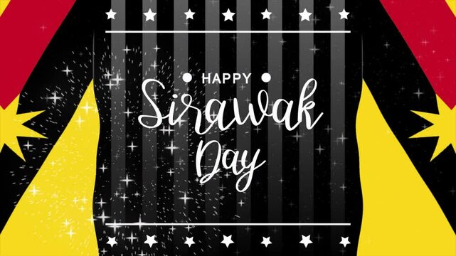 Happy Sarawak Day Text Animation with waving flag background. Celebrate Happy Sarawak Day on 22th of July. Great for celebrating Happy Sarawak Day.