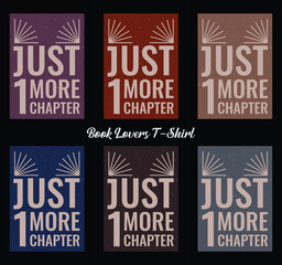 A collection of posters with the words Just one more chapter for book lovers