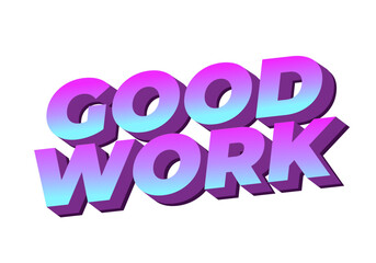 Good work. Text effect in 3D style with good colors