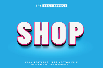 Shop text effect, editable 3d style text