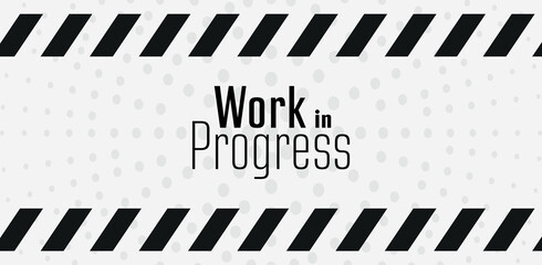 work in progress text