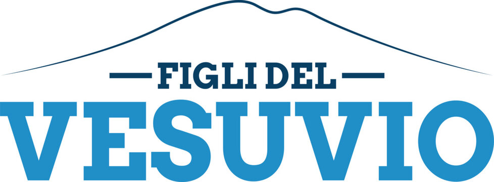 Figli del Vesuvio, Figli di Napoli