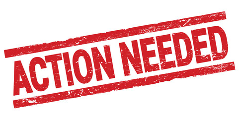 ACTION NEEDED text on red rectangle stamp sign.