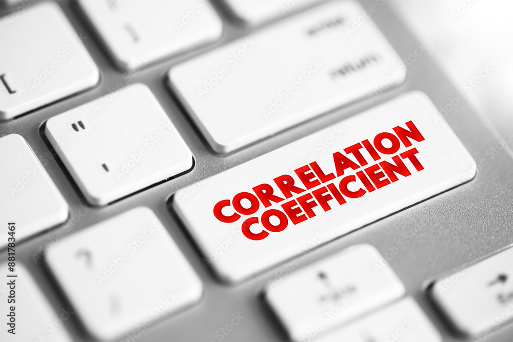 Leinwandbilder correlation coefficient is a statistical measure of the strength of a linear relationship between tw
