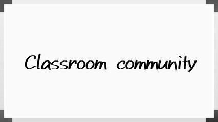 Classroom community のホワイトボード風イラスト