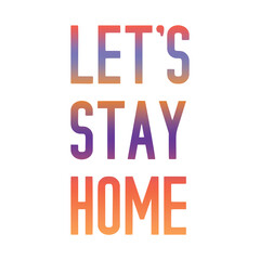 Let's stay home
