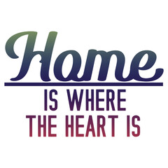 Home is where the heart is