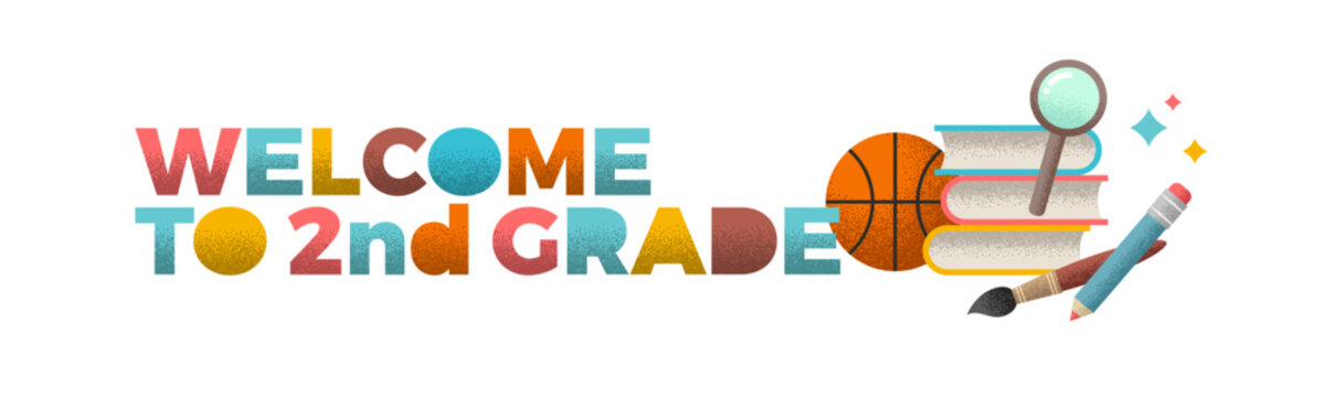 Welcome to 2nd grade - banner with school objects. Vector illustration with grain texture.