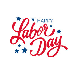 Happy Labor Day hand lettering. United States Labor Day festive graphic design for holiday greetings and invitations. Vector illustration.