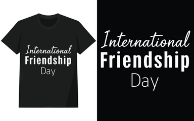 Fototapeta premium international friendship day tshirt design, typography and illustration design for tshirt and other use