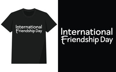 international friendship day tshirt design, typography and illustration design for tshirt and other use