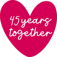 45 Years Together Pink Heart