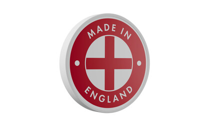 Made in England. Circle country flag product label round pinback button banner simple. Transparent backgound. 3d rendered with alpha channel. Round shape.