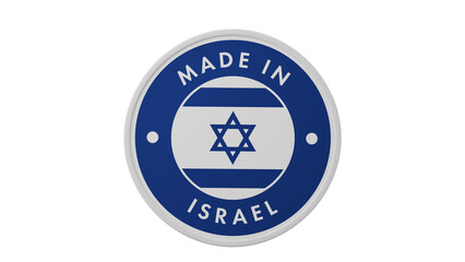 Made in Israel . Circle country flag product label round pinback button banner simple. Transparent backgound. 3d rendered with alpha channel. Round shape.