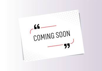 coming soon sign on white background	