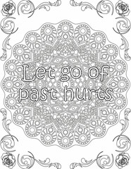 Printable mandala coloring page for kids and adults with positive quote for self love and self care. it helps to struggle against life to enjoy the tough journey
