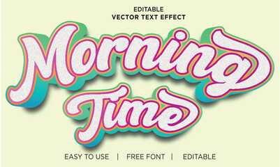 Morning Time 3d style text effect.