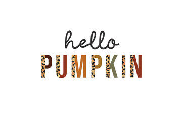 Hello Pumpkin Fall Quote PNG Sublimation T shirt Design