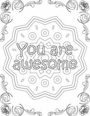 Printable mandala coloring page for kids and adults with motivational quote for self love and self care. it helps to succeed and struggle against life to enjoy the tough journey
