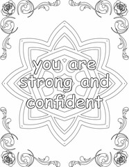 Printable mandala coloring page for kids and adults with inspirational quote for self talk and self improvement. it helps to succeed and struggle against life to enjoy the tough journey
