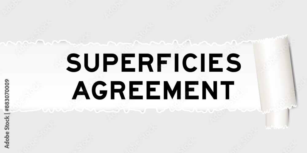 Poster Ripped gray paper background that have word superficies agreement under torn part