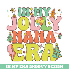 In my jolly nana Christmas era groovy retro, Merry Christmas retro designs