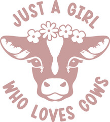 Just a Girl who loves Cows Graphic 