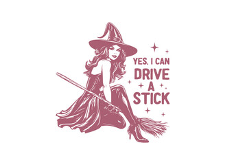 Yes I can drive a stick, Vintage Halloween Witch   T shirt design