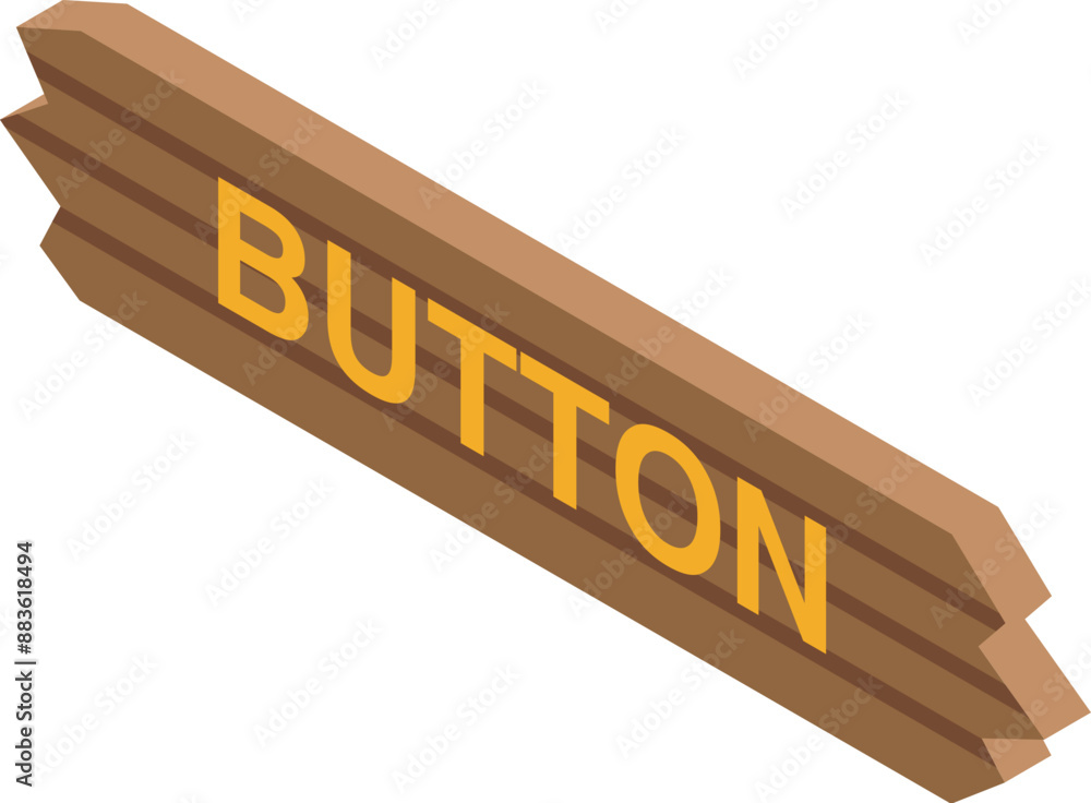 Poster wooden sign saying button pointing the way in isometric view