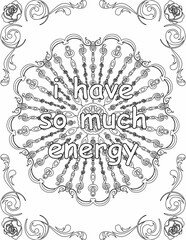 Printable mandala coloring page for kids and adults with inspirational quote for self talk and self improvement. it helps to succeed and struggle against life to enjoy the tough journey
