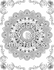 Printable mandala coloring page for kids and adults with affirmation quote for self talk and self care. it helps to succeed and struggle against life to enjoy the tough journey
