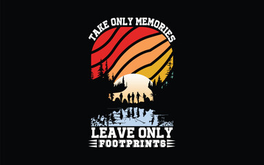 Take only memories, leave only footprints. t-shirt design 