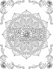 Printable mandala coloring page for kids and adults with affirmation quote for self talk and self care. it helps to succeed and struggle against life to enjoy the tough journey
