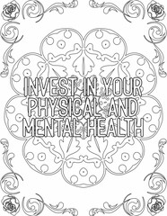 Printable mandala coloring page for kids and adults with motivational words for self love and self care. it helps to struggle against life to enjoy the tough journey
