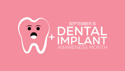 Dental Implant awareness month is observed every year on September. banner design template Vector illustration background design.