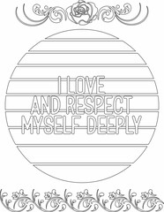 Printable motivational coloring page for kids and adults with positive quote for self love and self talk. it helps to succeed and struggle against life to enjoy the tough journey
