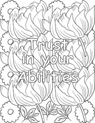 Printable floral coloring page for kids and adults with motivational quote for self love and self care. it helps to struggle against life to enjoy the tough journey
