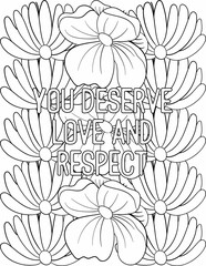 Printable floral coloring page for kids and adults with motivational quote for self love and self care. it helps to struggle against life to enjoy the tough journey
