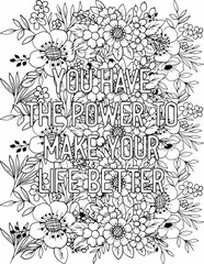 Printable floral coloring page for kids and adults with motivational quote for self love and self care. it helps to succeed and struggle against life to enjoy the tough journey
