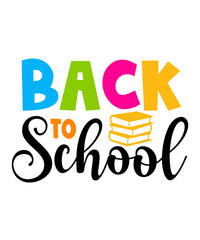 Back To School typography clip art design on plain white transparent isolated background for card, shirt, hoodie, sweatshirt, apparel, tag, mug, icon, poster or badge