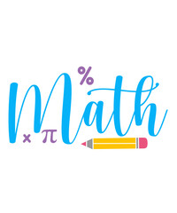 Math typography clip art design on plain white transparent isolated background for card, shirt, hoodie, sweatshirt, apparel, tag, mug, icon, poster or badge