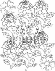 Printable floral coloring page for kids and adults with affirmation quote for self talk and self care. it helps to succeed and struggle against life to enjoy the tough journey
