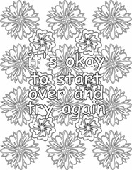 Printable floral coloring page for kids and adults with motivational words for self love and self care. it helps to struggle against life to enjoy the tough journey
