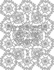 Printable floral coloring page for kids and adults with motivational saying for self love and self care. it helps to succeed and struggle against life to enjoy the tough journey
